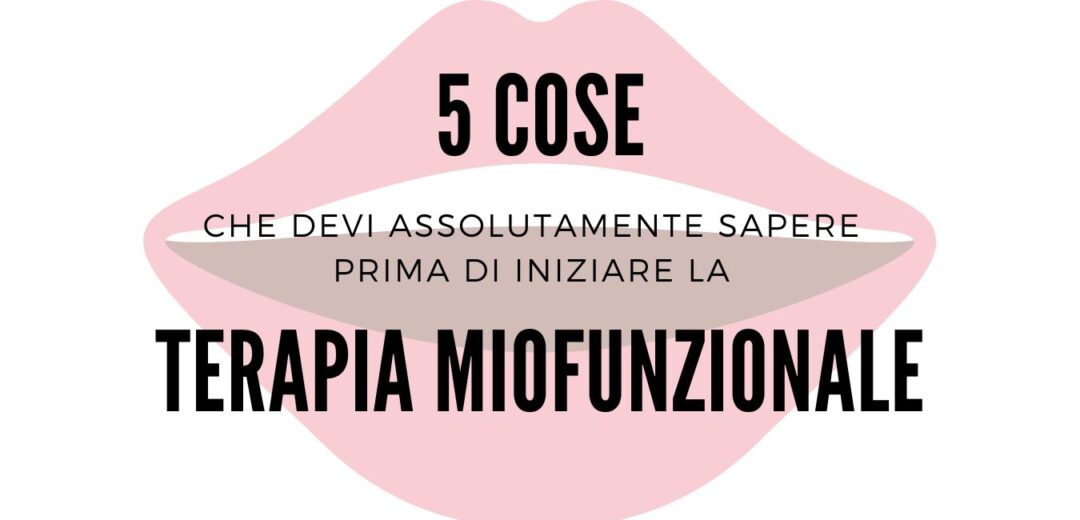 terapia miofunzionale cos'è